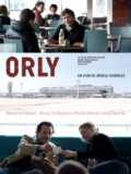 voir la fiche complète du film : Orly