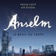 photo du film Anselm (Le Bruit du temps)