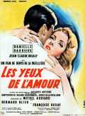 voir la fiche complète du film : Les Yeux de l amour