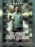 voir la fiche complète du film : Les Poings contre les murs