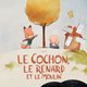 photo du film Le Cochon, le renard et le moulin