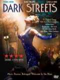 voir la fiche complète du film : Dark Streets