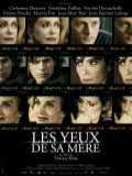 voir la fiche complète du film : Les yeux de sa mère