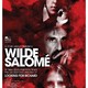 photo du film Wilde Salomé