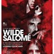 photo du film Wilde Salomé