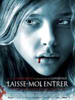 voir la fiche complète du film : Laisse-moi entrer