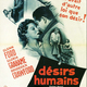 photo du film Désirs humains