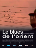 voir la fiche complète du film : Le Blues de l Orient