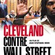 photo du film Cleveland contre Wall Street