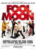 voir la fiche complète du film : Fool Moon