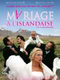 voir la fiche complète du film : Mariage à l islandaise