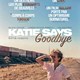 photo du film Katie Says Goodbye