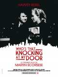 voir la fiche complète du film : Who s that Knocking at My Door ?