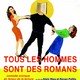 photo du film Tous les hommes sont des romans
