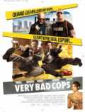 voir la fiche complète du film : Very bad cops