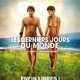 photo du film Les Derniers jours du monde