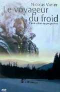 voir la fiche complète du film : Le voyageur du froid