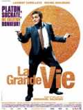 voir la fiche complète du film : La Grande Vie