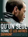 voir la fiche complète du film : Qu un seul tienne et les autres suivront