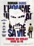 L homme Qui Voulait Vivre Sa Vie
