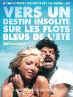 voir la fiche complète du film : Vers un destin insolite sur les flots bleus de l été