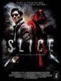 voir la fiche complète du film : Slice