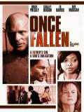 voir la fiche complète du film : Once fallen