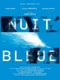 voir la fiche complète du film : Nuit bleue