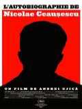 voir la fiche complète du film : L autobiographie de Nicolae Ceausescu
