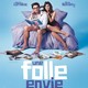 photo du film Une folle envie