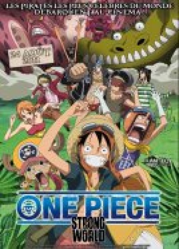 voir la fiche complète du film : One Piece - Strong World