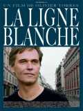 voir la fiche complète du film : La ligne blanche