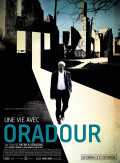 voir la fiche complète du film : Une vie avec Oradour