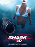 voir la fiche complète du film : Shark 3D