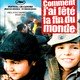 photo du film Comment j'ai fêté la fin du monde