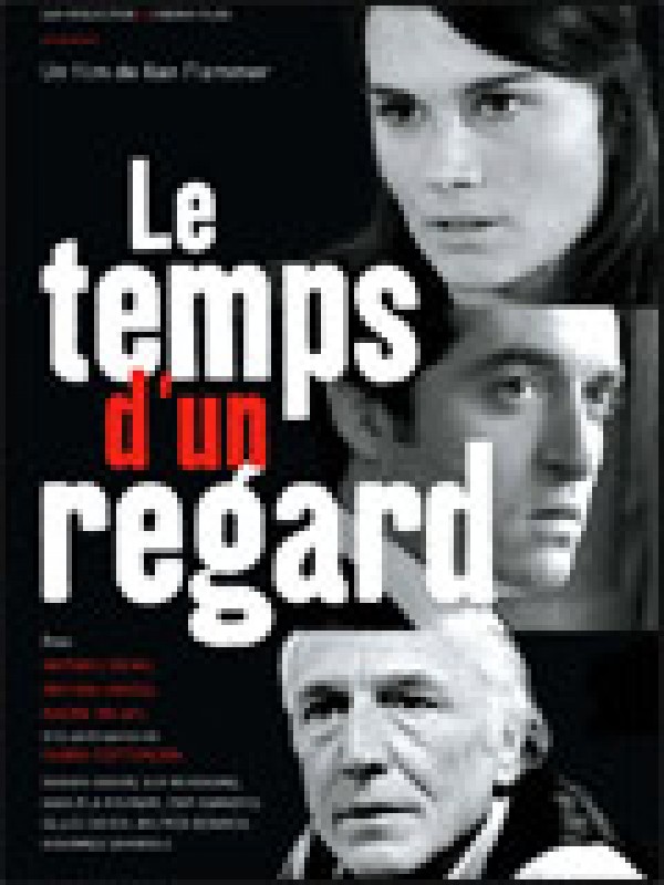 voir la fiche complète du film : Le temps d un regard