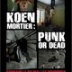 photo du film Koen Mortier : Punk or Dead