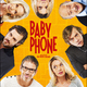 photo du film Baby Phone