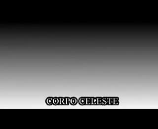 Extrait vidéo du film  Corpo celeste