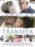 voir la fiche complète du film : Transfer