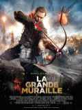 voir la fiche complète du film : La Grande muraille