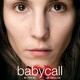 photo du film Babycall