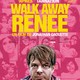 photo du film Walk away Renée
