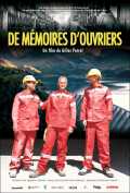 voir la fiche complète du film : De mémoires d ouvriers