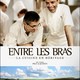 photo du film Entre les bras - la cuisine en héritage