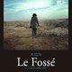 photo du film Le Fossé