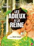 voir la fiche complète du film : Les Adieux à la Reine