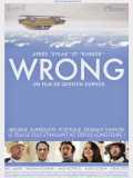voir la fiche complète du film : Wrong