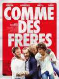 voir la fiche complète du film : Comme des frères