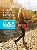 voir la fiche complète du film : Lola Versus
